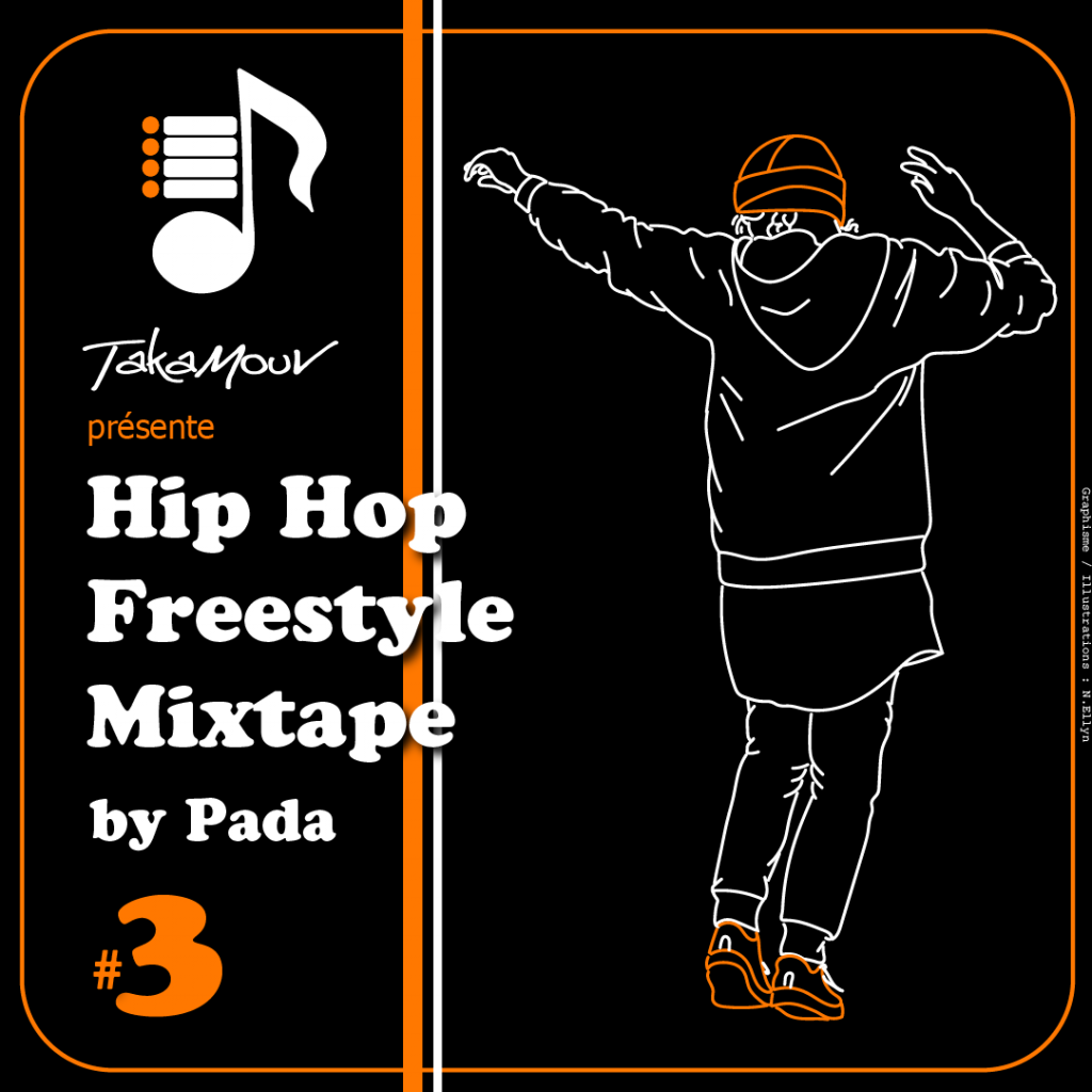 couverture hip hop mixtape playlist pada takamouv cours danse training freestyle popping bboying breaking break dance