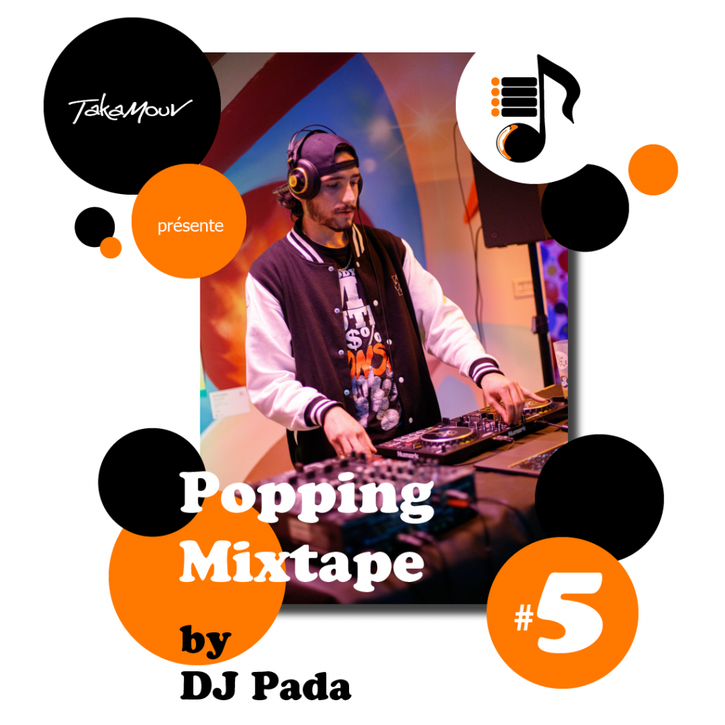 mixtape training danse hip hop popping 5 dj pada