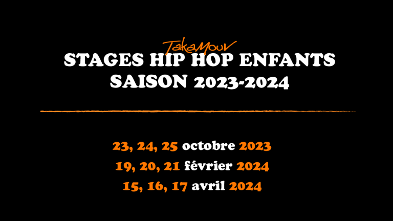 Stage Hip Hop Enfant : programme et billetterie en ligne pour la saison 2023-2024