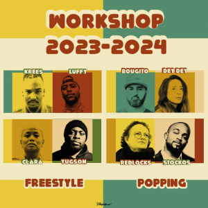 Stage avec des danseurs de renommée à TakaMouv' : 4 workshops Hip Hop Freestyle et 4 workshop Popping pour cette saison 2023-2024
