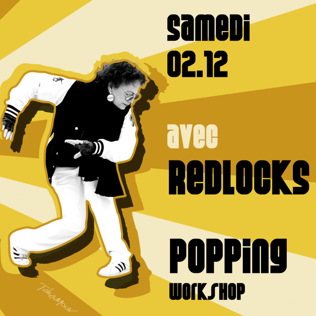 TakaMouv' invite RedLocks pour un workshop Popping samedi 2 décembre à Lyon. Billetterie en ligne ouverte
