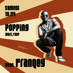TakaMouv' invite Franqey à Lyon pour un workshop Popping (danse Hip Hop debout). Billetterie en ligne
