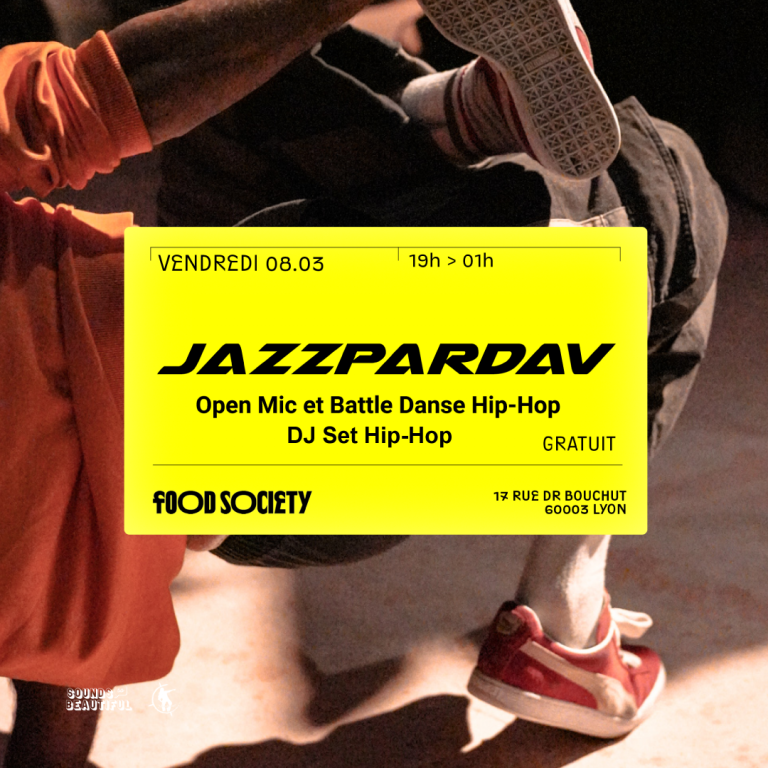 Le Jazzpardav vous donne RDV au Food Society le 8 mars 2024, de 19h à 01h. Soirée full Hip Hop avec Open Mic, Battle, DJ Set. Événement gratuit ! Inscription en ligne sur le site www.takamouv.fr